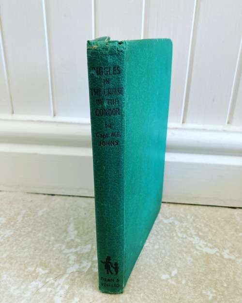 Biggles in the Cruise of the Condor by Captain W E Johns