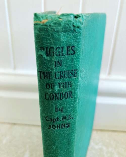 Biggles in the Cruise of the Condor by Captain W E Johns