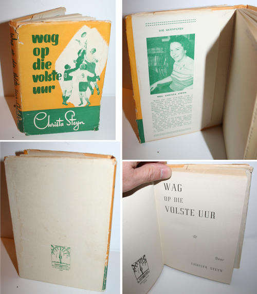 Wag op die volste uur - Mev Christina Steyn - Afrikaans Novel on Rugby in 1950s