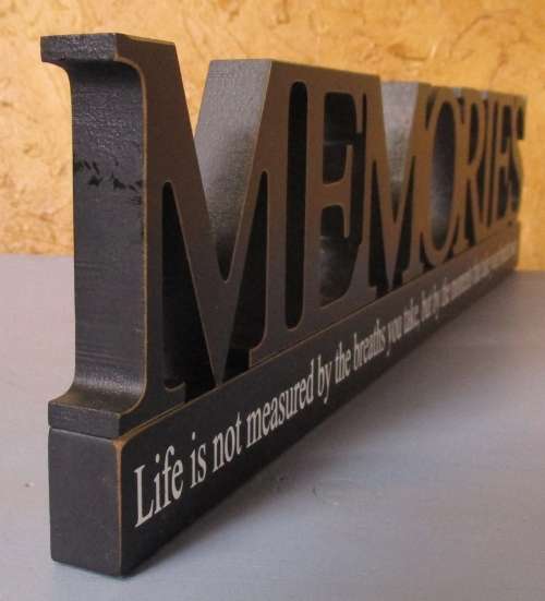 A BEAUTIFUL DECORATIVE WOODEN 3D MEMORIES SIGN