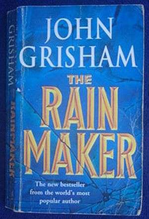 THE RAIN MAKER  by  JOHN GRISHAM