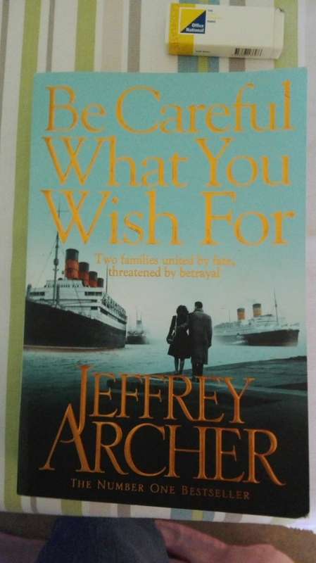 BE CAREFUL WHAT YOU WISH FOR by JEFFERY ARCHER Paperback