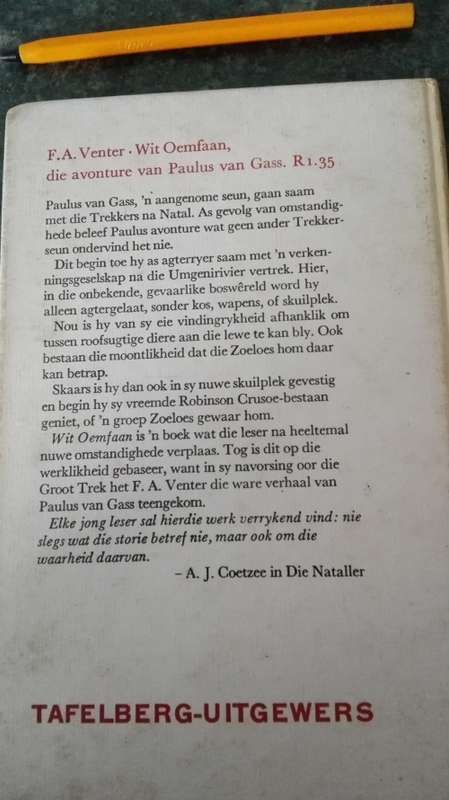 Twee Boeke / Two Books:  F A VENTER  ; WIT OEMFAAN en DIE GEHEIM VAN DIE BERG