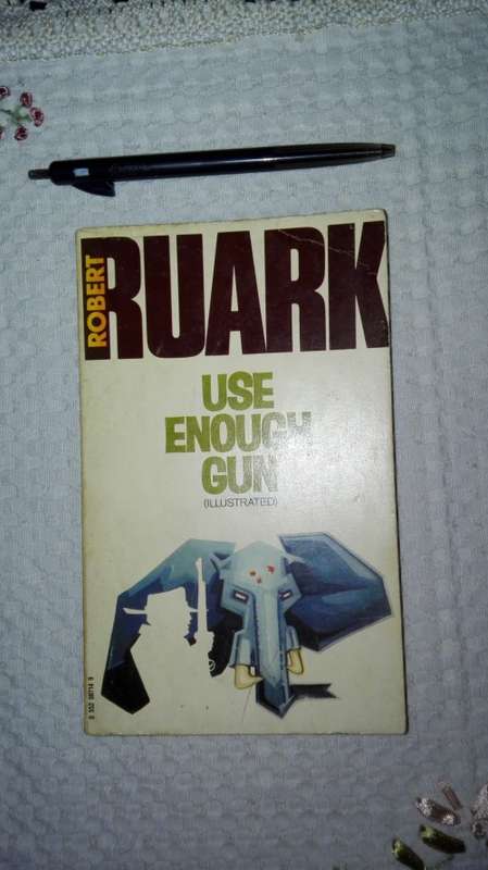 USE ENOUGH GUN by ROBERT RUARK Corgi Books 1972 ( Paperback )