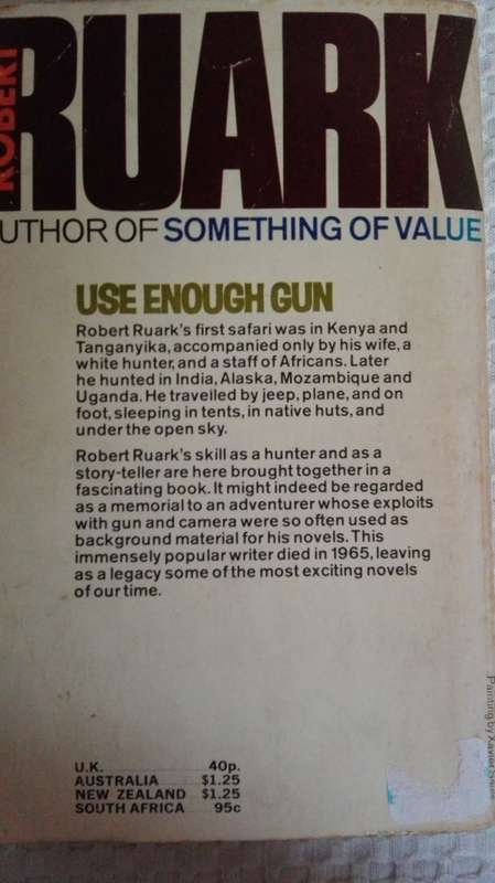USE ENOUGH GUN by ROBERT RUARK Corgi Books 1972 ( Paperback )