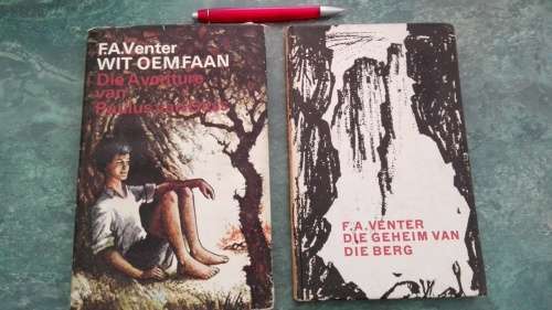Twee Boeke / Two Books:  F A VENTER  ; WIT OEMFAAN en DIE GEHEIM VAN DIE BERG