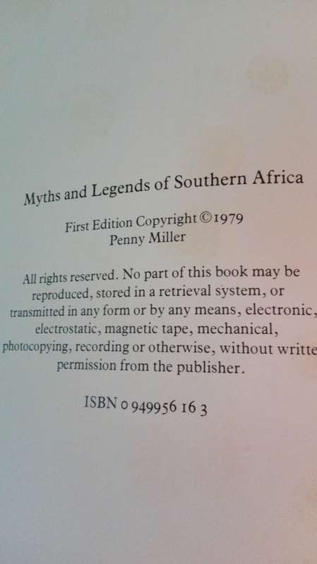 MYTHS AND LEGENDS OF SOUTHERN AFRICA PENNY MILLER
