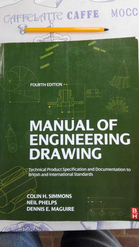 MANUAL OF ENGINEERING DRAWING COLIN H SIMMONS FOURTH EDITION