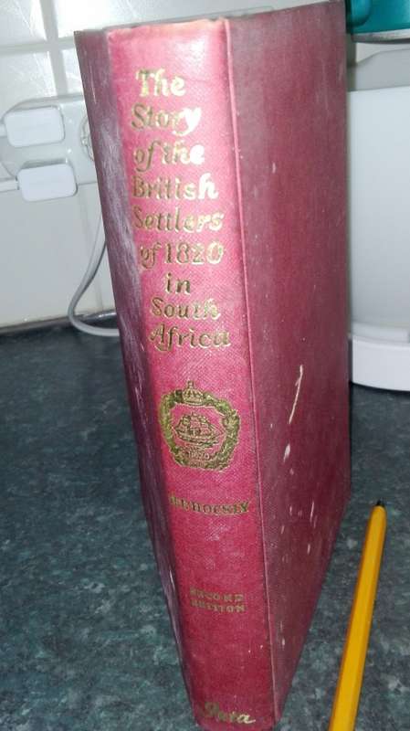 THE STORY OF THE BRITISH SETTLERS OF 1820 IN SOUTH AFRICA H E HOCKLY