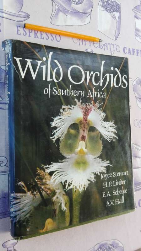 WILD ORCHIDS OF SOUTHERN AFRICA JOYCE STEWART and Others
