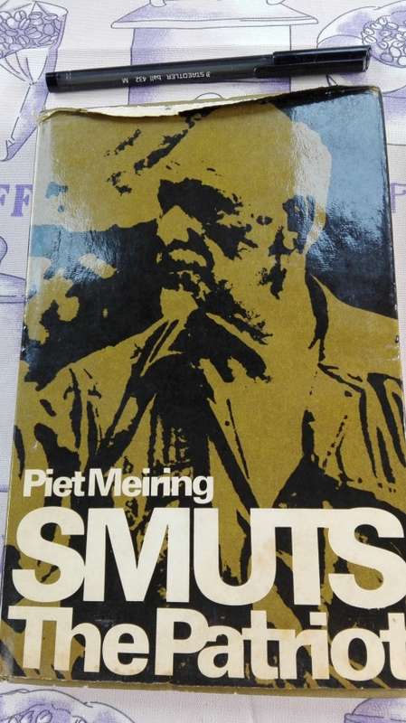 SMUTS THE PATRIOT PIET MEIRING