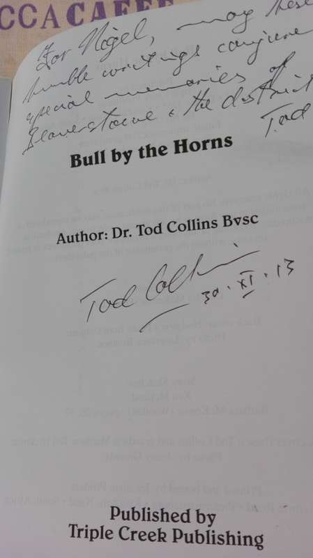 BULL BY THE HORNS TOD COLLINS  ( Signed ) ( Stories from the Underberg Drakensberg )