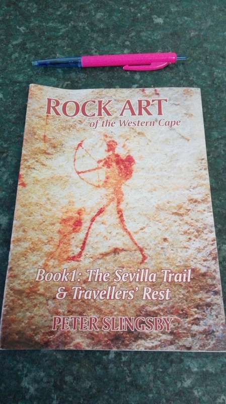 ROCK ART OF THE WESTERN CAPE Book1 The Sevilla Trail & Travellers Rest Peter Slingsby