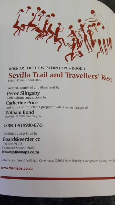 ROCK ART OF THE WESTERN CAPE Book1 The Sevilla Trail & Travellers Rest Peter Slingsby