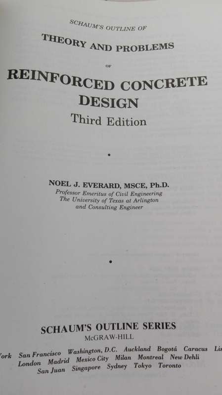 SCHAUM'S OUTLINES REINFORCED CONCRETE DESIGN Third Edition NOEL J EVERARD