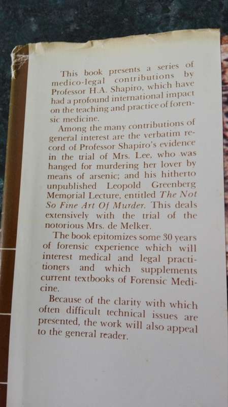 MEDICO-LEGAL MYTHOLOGY and other forensic contributions signed by H A Shapiro edited by I Gordon