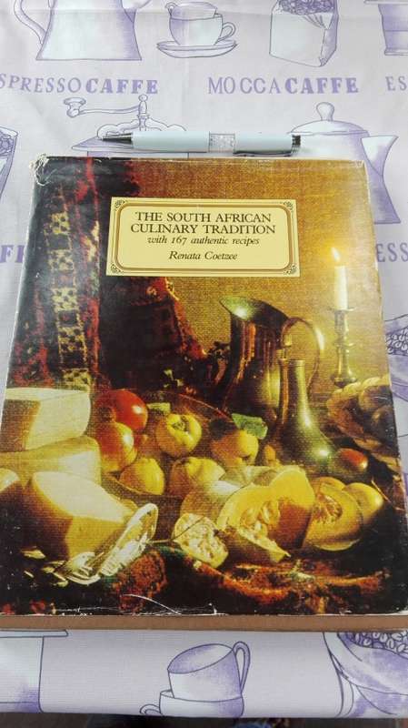 THE SOUTH AFRICAN CULINARY TRADITION Renata Coetzee with 167 Authentic Recipes  from the old Cape
