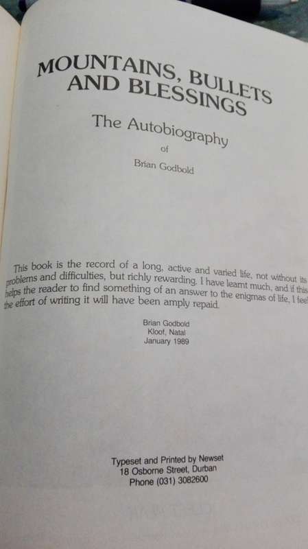 MOUNTAINS BULLETS AND BLESSINGS The Autobiography of Brian Godbold ( signed ) (a reading copy )