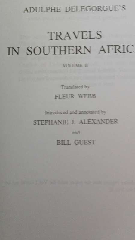 TRAVELS IN SOUTHERN AFRICA Volumes 1 and II ADULPHE DELEGORGUE