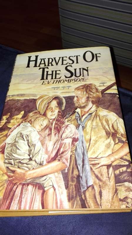 Harvest of the Sun by E V Thompson