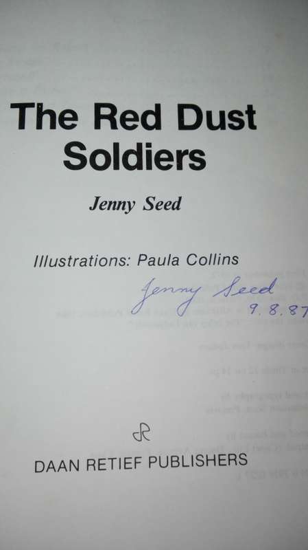 2 Books by JENNY SEED ; PLACE AMONST THE STONES plus THE RED DUST SOLDIERS ( which is signed ) )