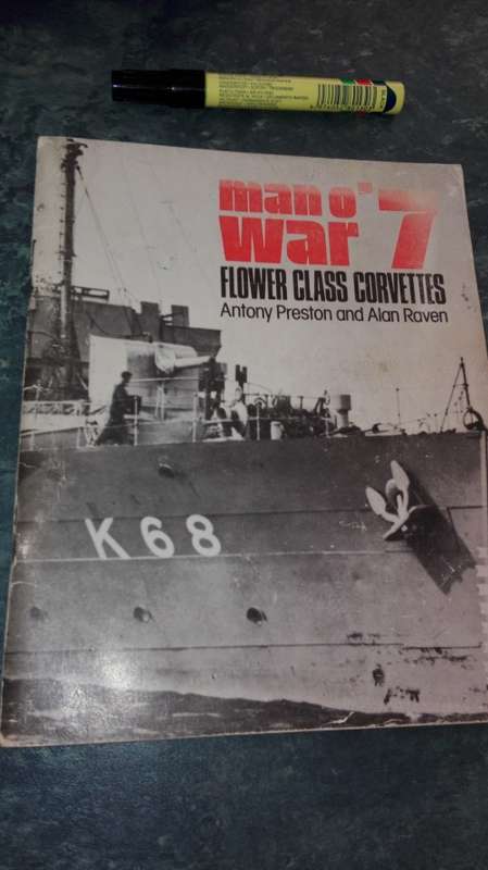 MAN O WAR 7 FLOWER CLASS CORVETTES ANTHONY PRESTON and ALAN RAVEN ( war ships navy )