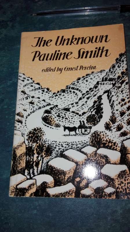 2 Books by PAULINE SMITH ; The Unknown  plus THE LITTLE KAROO
