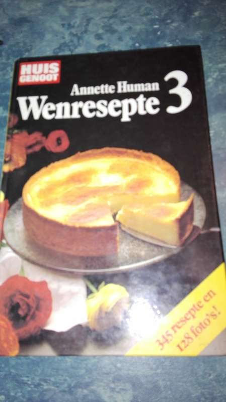 2 BOEKS ; ANNETTE HUMAN HUISGENOOT se WENRESEPTE  en WENRESEPTE 3