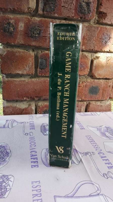 GAME RANCH MANAGEMENT J du P BOTHMA FOURTH EDITION