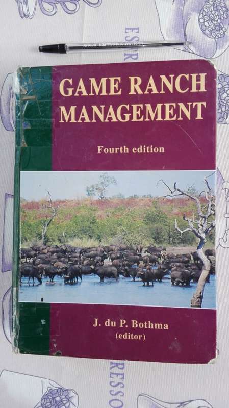GAME RANCH MANAGEMENT J du P BOTHMA FOURTH EDITION