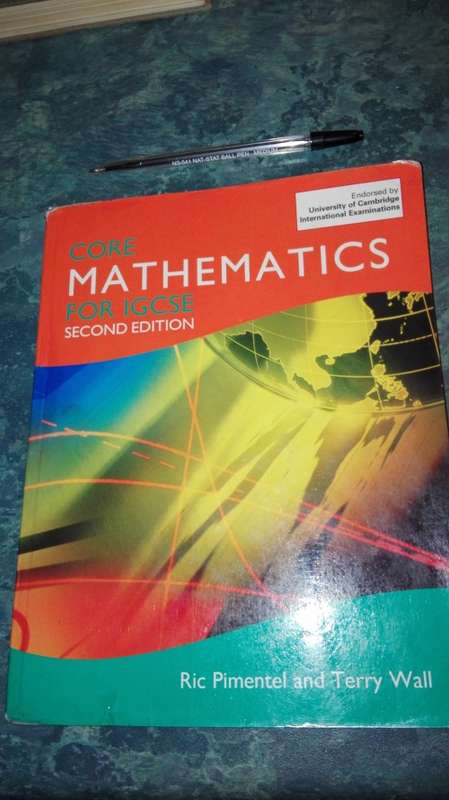 CORE MATHEMATICS FOR IGCSE SECOND EDITION Ric Pimentel and Terry Wall