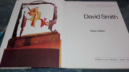 SMITH , by KAREN WILKIN ( Modern Master Series  David Smith Artist Art