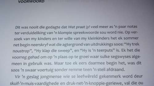WAT PRAAT JY ? Afrikaanse Idiome Gesegdes en vaste uitdrukkings met Verklaariings