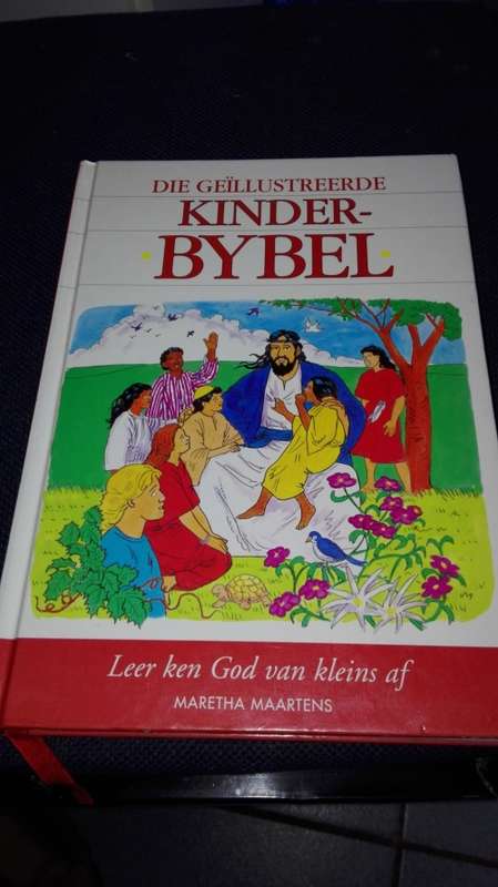 DIE GEILLUSTREERDE KINDER BYBEL Leer ken God van Kleins af Maretha Maartens
