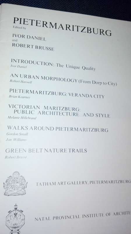 Pietermaritzburg 1838 - 1988 J Laband plus PIETERMARITZBURG IVOR DANIEL and ROBERT BRUSSE ( History