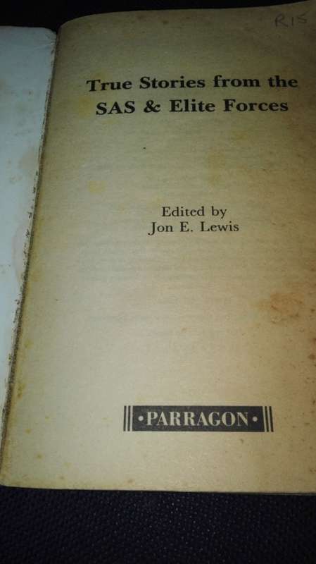 TRUE STORIES FROM THE SAS AND THE ELITE FORCES EDITED BY JON E LEWIS