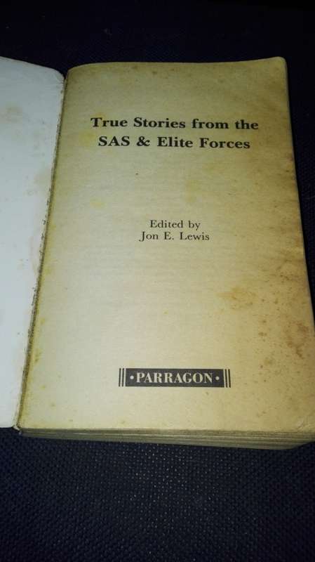 TRUE STORIES FROM THE SAS AND THE ELITE FORCES EDITED BY JON E LEWIS