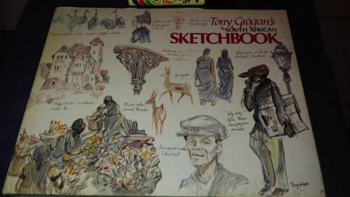 TONY GROGAN'S SOUTH AFRICAN SKETCHBOOK