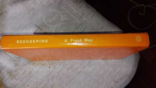 2 Books ; BEEKEEPING in SOUTH AFRICA by R H ANDERSON B BUYS & M F JOHANNSMEIER plus Frank May