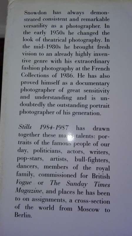 STILLS 1984 - 1987 SNOWDON Introduction by Harold Evans  ( Photography )