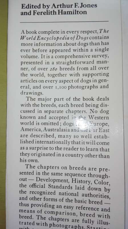 THE WORLD ENCYCLOPEDIA OF DOGS , Over 280 Breeds Fully Described Arthur F Jones and Ferelith Hamil