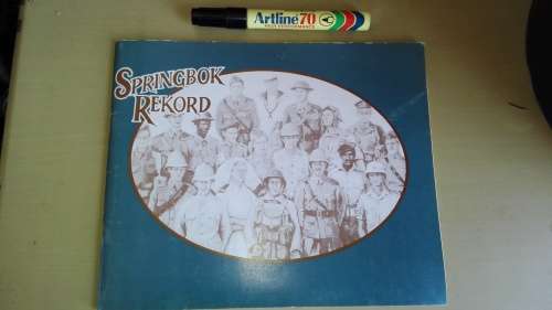 SPRINGBOK RECORD An exhibition 75 years of the history of the Defence Force SPRINGBOK REKORD 1987