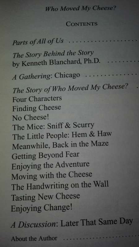 Who moved my cheese ? Dr Spencer Johnson
