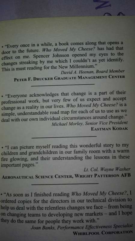Who moved my cheese ? Dr Spencer Johnson