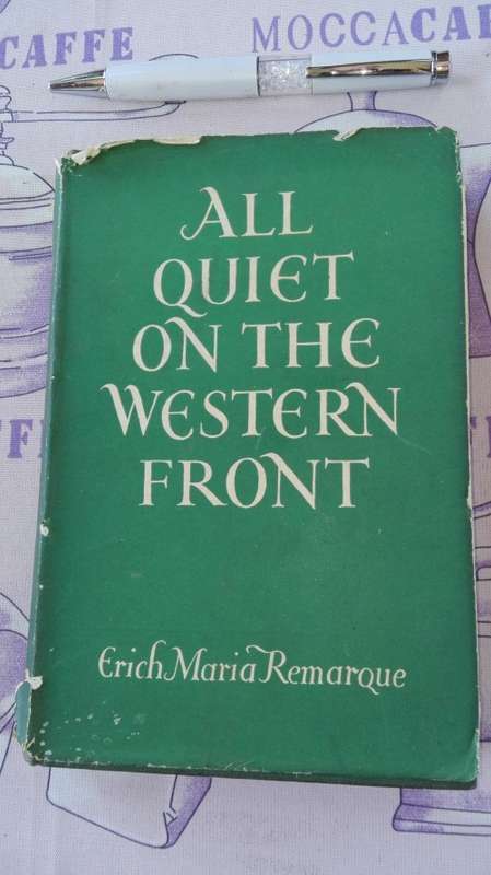ALL QUIET ON THE WESTERN FRONT ERICH MARIA REMARQUE ( World War One WW1 )