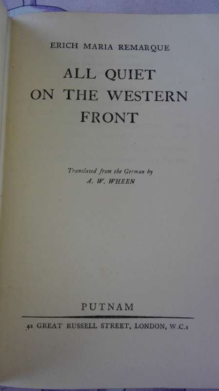 ALL QUIET ON THE WESTERN FRONT ERICH MARIA REMARQUE ( World War One WW1 )