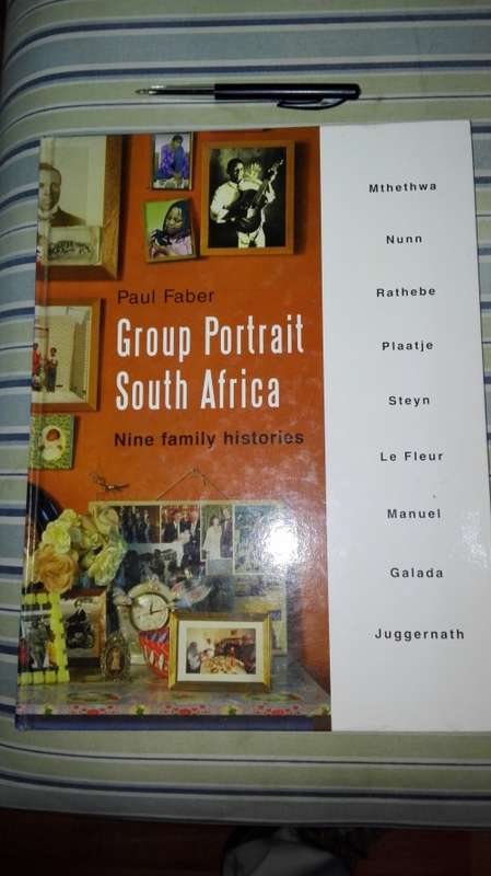 GROUP PORTRAIT SOUTH AFRICA Nine family histories PAUL FABER