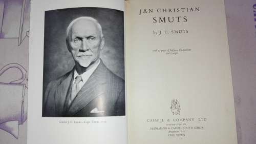 JAN CHRISTIAN SMUTS BY HIS SON J C SMUTS
