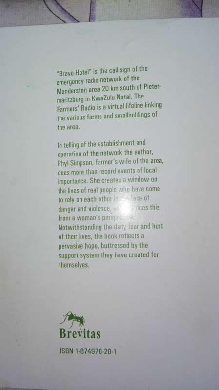 BRAVO HOTEL CALLING PHYL SIMPSON ( Signed )  ( emergency radio communication Manderson Natal 1997  )