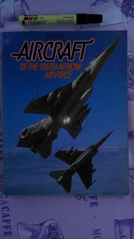 AIRCRAFT of the SOUTH AFRICAN AIR FORCE Text WILLEM STEENKAMP Photograpy HERMAN POTGIETER